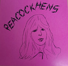 Load image into Gallery viewer, Peacock Hens - Veda b/w Can't Tame Me (Vinyl)
