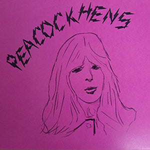 Peacock Hens - Veda b/w Can't Tame Me (Vinyl)