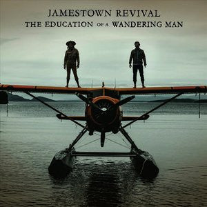 Jamestown Revival : The Education Of A Wandering Man (CD, Album)