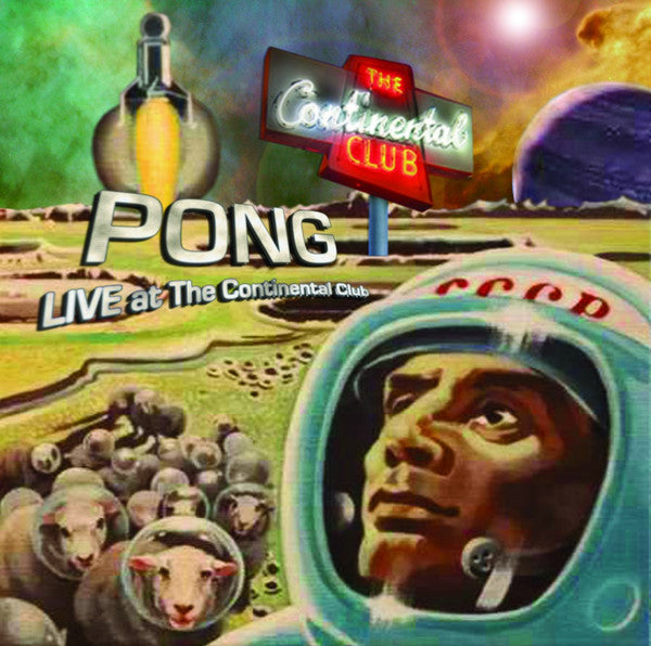 Pong (6) : Live At The Continental Club (LP + CD + Album)