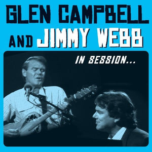 Glen Campbell And Jimmy Webb : In Session... (CD, Album, Dlx + DVD-V)