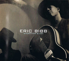Load image into Gallery viewer, Eric Bibb : Migration Blues (CD)
