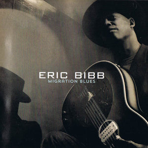 Eric Bibb : Migration Blues (CD)