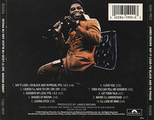 Load image into Gallery viewer, James Brown : Say It Loud I&#39;m Black And I&#39;m Proud (CD, Album, RE, RM)
