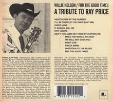 Load image into Gallery viewer, Willie Nelson : For The Good Times: A Tribute To Ray Price (CD, Album)
