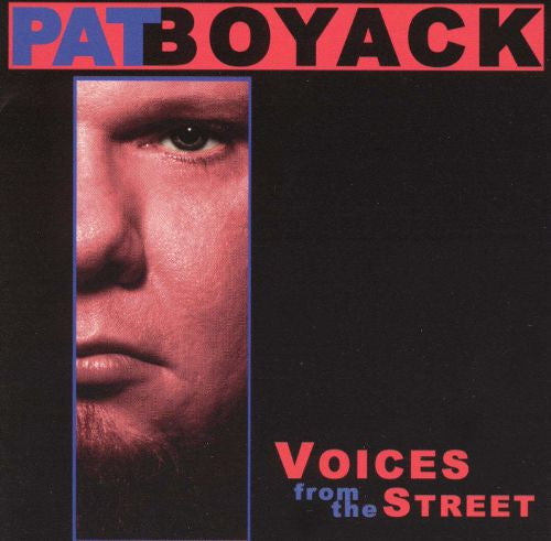 Pat Boyack : Voices From The Street (CD, Album)