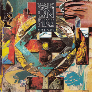 Walk On Fire : Blind Faith (CD, Album)