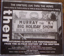 Load image into Gallery viewer, The Drifters : The Drifters Live Thru The Years - Now &amp; Then (2xCD-ROM, Album, Comp, Mono, Promo, RE)
