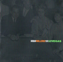 Load image into Gallery viewer, Various : High Rollers! From Las Vegas (CD, Comp)
