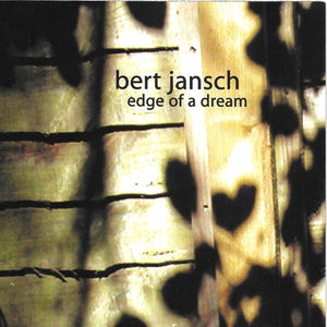 Bert Jansch : Edge Of A Dream (CD, Album)
