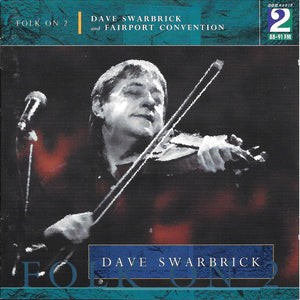 Dave Swarbrick And Fairport Convention : Folk On 2 (CD, Album)