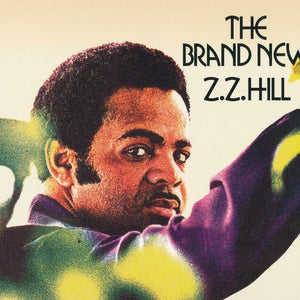Z.Z. Hill : The Brand New Z.Z. Hill (CD, Album, RE)