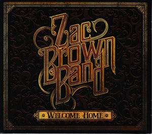 Zac Brown Band : Welcome Home (CD, Album)