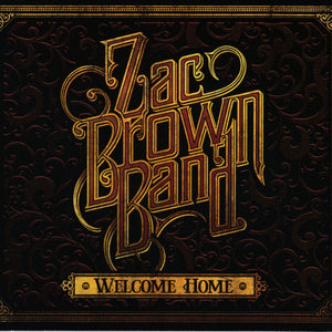 Zac Brown Band : Welcome Home (CD, Album)