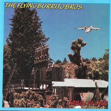 Load image into Gallery viewer, The Flying Burrito Bros.* : Cabin Fever (CD, Album)
