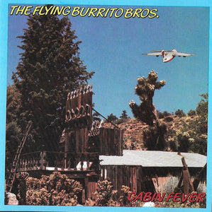 The Flying Burrito Bros.* : Cabin Fever (CD, Album)