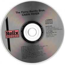 Load image into Gallery viewer, The Flying Burrito Bros.* : Cabin Fever (CD, Album)
