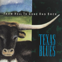 Load image into Gallery viewer, Various : From Hell To Gone And Back Texas Blues (CD, Comp)
