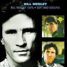 Load image into Gallery viewer, Bill Medley : Bill Medley 100% / Soft And Soulful (CD, Comp)
