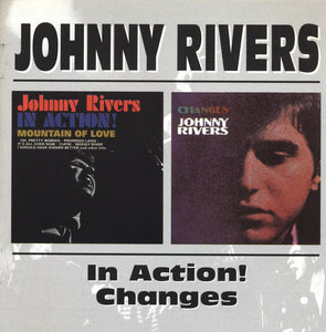 Johnny Rivers : In Action! / Changes (CD, Album, Comp)