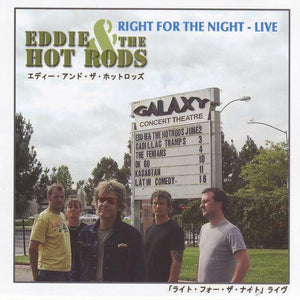 Eddie & The Hot Rods* : Right For The Night - Live (CD, Album)