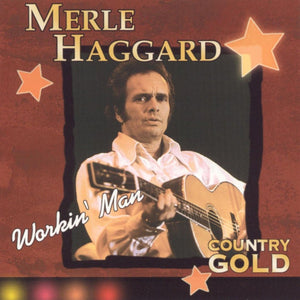 Merle Haggard : Workin' Man (CD, Comp)