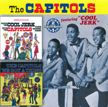 Load image into Gallery viewer, The Capitols : Dance The Cool Jerk/We Got A Thing That's In The Groove (CD, Comp, RE)
