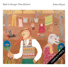 Load image into Gallery viewer, Robert Wyatt : Ruth Is Stranger Than Richard (CD, Album, RE)
