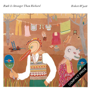 Robert Wyatt : Ruth Is Stranger Than Richard (CD, Album, RE)