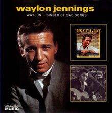 Load image into Gallery viewer, Waylon Jennings : Waylon/Singer Of Sad Songs (CD, Comp)
