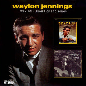 Waylon Jennings : Waylon/Singer Of Sad Songs (CD, Comp)