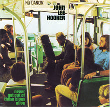 Load image into Gallery viewer, John Lee Hooker : Never Get Out Of These Blues Alive (CD, Album, RP)
