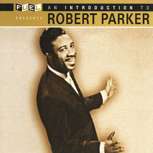 Robert Parker : An Introduction To Robert Parker (CD, Comp, Mono, RM)