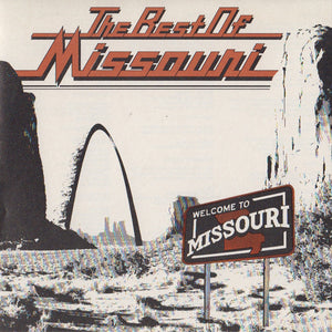 Missouri (2) : The Best Of Missouri (CD, Album, Comp)