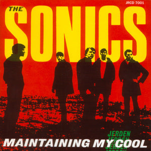 The Sonics : Maintaining My Cool (CD, Album, Mono, RE, RM)