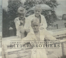 Load image into Gallery viewer, Chip Taylor : Little Brothers (CD, Album)
