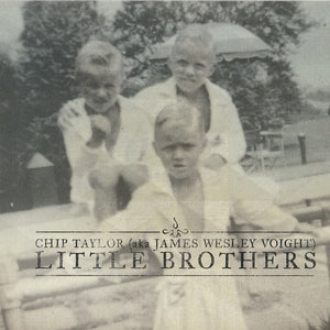 Chip Taylor : Little Brothers (CD, Album)