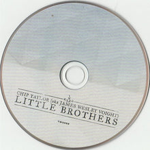 Load image into Gallery viewer, Chip Taylor : Little Brothers (CD, Album)
