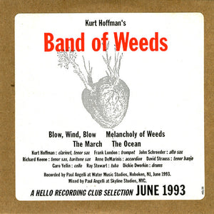 Kurt Hoffman's Band Of Weeds : Kurt Hoffman's Band Of Weeds (CD, EP)