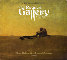 Load image into Gallery viewer, Various : Rogue&#39;s Gallery (Pirate Ballads, Sea Songs, &amp; Chanteys) (2xCD, Album)
