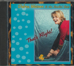 Debra Watson & The Smokin' Aces : That's Right! (CD, Album)