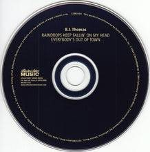 Load image into Gallery viewer, B.J. Thomas : Raindrops Keep Fallin' On My Head / Everybody's Out Of Town (CD, Comp)
