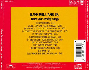 Hank Williams Jr. : Those Tear Jerking Songs (CD, Album)