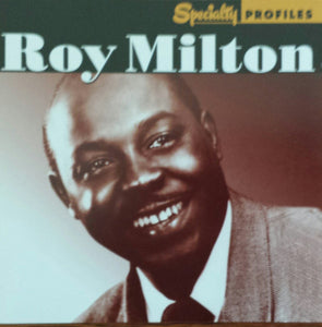 Roy Milton : Specialty Profiles: Roy Milton (2xCD, Comp)