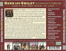 Load image into Gallery viewer, Reno And Smiley : Bluegrass Is Timeless: God's Record Book Of Life (CD, Album, Comp, RE)
