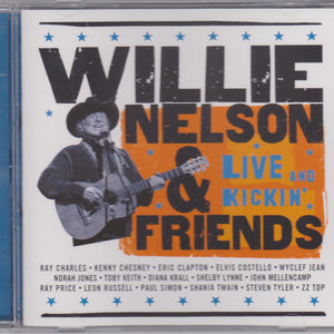 Willie Nelson & Friends* : Live And Kickin' (CD, Album)