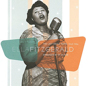 Ella Fitzgerald : The Last Decca Years 1949-1954 (CD, Comp)