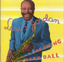 Load image into Gallery viewer, Louis Jordan : At The Swing Cat's Ball (CD, Comp, RE, RM)
