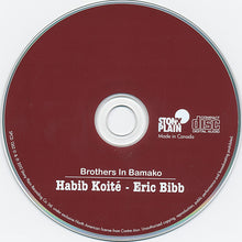 Load image into Gallery viewer, Habib Koité - Eric Bibb : Brothers In Bamako (CD, Album)
