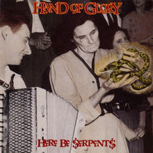 Load image into Gallery viewer, Hand Of Glory (2) : Here Be Serpents (CD)
